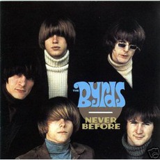 Never Before (Re-Issue) mp3 Artist Compilation by The Byrds
