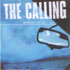 Wherever You Will Go mp3 Single by The Calling