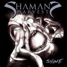 Shine mp3 Album by Shaman's Harvest
