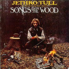 Songs From The Wood (Remastered) mp3 Album by Jethro Tull