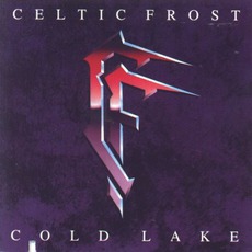 Cold Lake mp3 Album by Celtic Frost