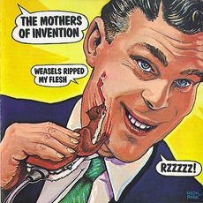 Weasels Ripped My Flesh mp3 Album by The Mothers Of Invention