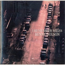 I Remember Miles mp3 Album by Benny Golson