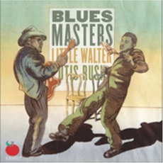 Little Walter & Otis Rush: Blues Masters mp3 Compilation by Various Artists