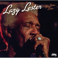 You Better Listen mp3 Album by Lazy Lester