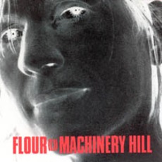 Machinery Hill mp3 Album by Flour