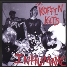 Inhumane mp3 Album by Koffin Kats
