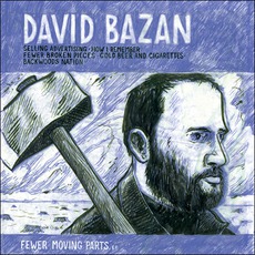 Fewer Moving Parts mp3 Album by David Bazan