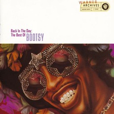 Back In The Day: The Best Of Bootsy mp3 Artist Compilation by Bootsy's Rubber Band