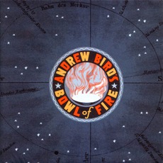Oh! The Grandeur mp3 Album by Andrew Bird's Bowl Of Fire