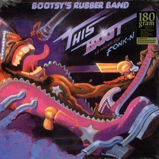 This Boot Is Made For Fonk-N mp3 Album by Bootsy's Rubber Band