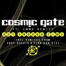 Not Enough Time mp3 Single by Cosmic Gate & Emma Hewitt