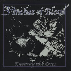 Destroy The Orcs mp3 Single by 3 Inches Of Blood