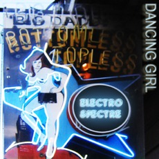 Dancing Girl mp3 Single by Electro Spectre