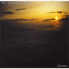 Sorrow mp3 Album by The 3rd And The Mortal