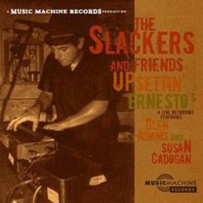 Upsettin' Ernesto's mp3 Live by The Slackers