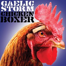 Chicken Boxer mp3 Album by Gaelic Storm