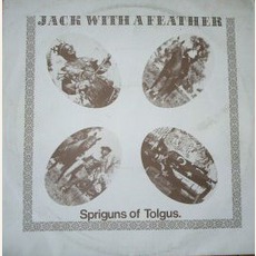 Jack With A Feather mp3 Album by Spriguns Of Tolgus