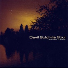 Darkness Prevails (Re-Issue) mp3 Album by Devil Sold His Soul