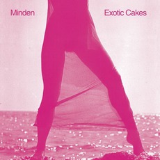 Exotic Cakes mp3 Album by Minden
