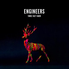 Three Fact Fader mp3 Album by Engineers