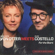 For The Stars mp3 Album by Anne Sofie Von Otter & Elvis Costello