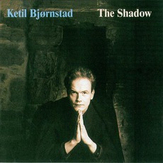 The Shadow mp3 Album by Ketil Bjørnstad