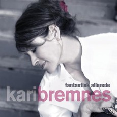 Fantastisk Allerede mp3 Artist Compilation by Kari Bremnes