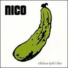 Chelsea Girl Live mp3 Live by Nico