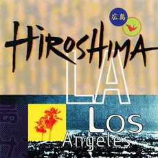 L.A. mp3 Album by Hiroshima