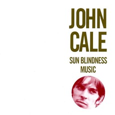 Sun Blindness Music mp3 Album by John Cale