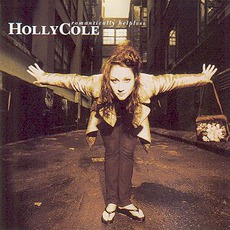 Romantically Helpless mp3 Album by Holly Cole