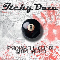 Promise Little, Ruin Much mp3 Album by Itchy Daze