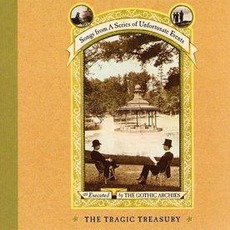 The Tragic Treasury: Songs From "A Series Of Unfortunate Events" mp3 Album by The Gothic Archies