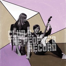 The People's Record mp3 Album by Club 8
