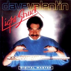 Light Struck mp3 Album by Dave Valentin