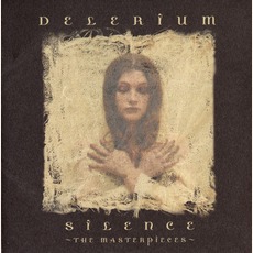 Silence: The Masterpieces mp3 Artist Compilation by Delerium
