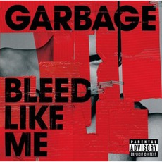 Bleed Like Me mp3 Album by Garbage
