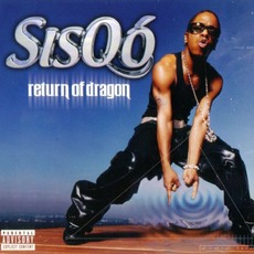 Return Of Dragon mp3 Album by Sisqo