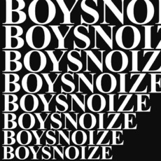 Kill The Kid mp3 Album by Boys Noize