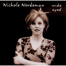 Wide Eyed mp3 Album by Nichole Nordeman