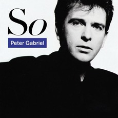 So (25th Anniversary Edition) mp3 Album by Peter Gabriel