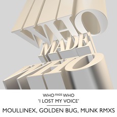 I Lost My Voice (Remixes) mp3 Single by WhoMadeWho