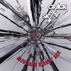 Alive And Kickin' Ass mp3 Album by Crack The Sky