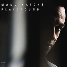 Playground mp3 Album by Manu Katché