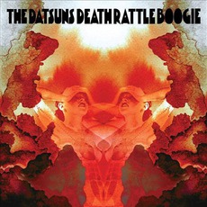 Death Rattle Boogie mp3 Album by The Datsuns
