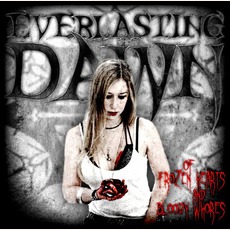 Of Frozen Hearts And Bloody Whores mp3 Album by Everlasting Dawn