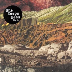 Dig On mp3 Album by She Keeps Bees
