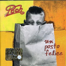 Un Posto Felice mp3 Album by Pooh