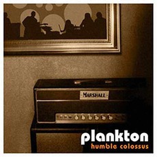 Humble Colossus mp3 Album by Plankton